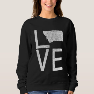 Proud Usa Fan State  Montana Love Map Montana 1 Sweatshirt