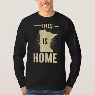 Proud Usa Fan State This Is Home Map Minnesota T-Shirt