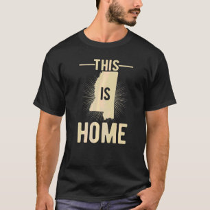 Proud Usa Fan State  This Is Home Map Mississippi T-Shirt
