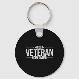 Proud Veteran Homeowner - New House Owner Military Key Ring