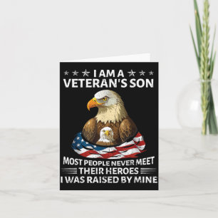 Proud Veteran Son was Raised by Hero Fathers Day Card