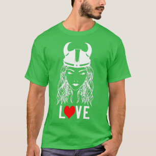 Proud Viking Woman With Helmet And Love 1 T-Shirt