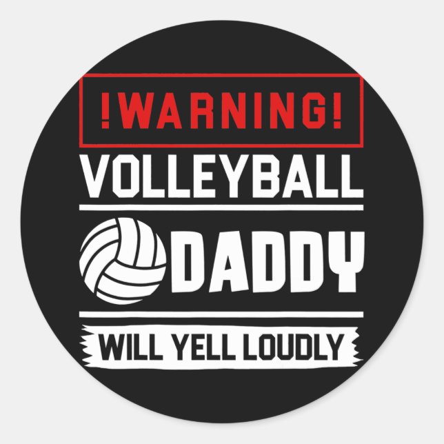 Proud Volleyball Daddy Funny Biggest Fan Will Classic Round Sticker (Front)