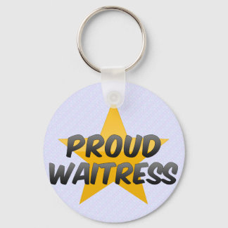Proud Waitress Key Ring