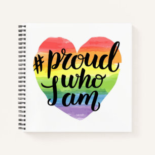 Proud Who I Am Notebook