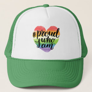 Proud Who I Am Trucker Hat