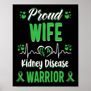 Proud Wife Kidney Disease Warrior Awareness Ribbon Poster