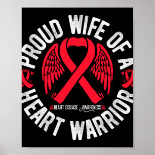 Proud Wife Of A Heart Warrior Chd Heart Disease Aw Poster