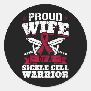 Proud Wife Of A Sickle Cell Warrior Scd Awareness  Classic Round Sticker