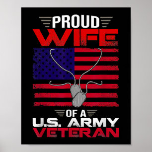 Proud Wife Of A U.S. Army Veteran US Flag Veteran Poster