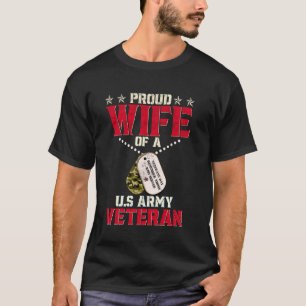 Proud Wife Of A U.S. Army Veteran, Veterans Day T-Shirt