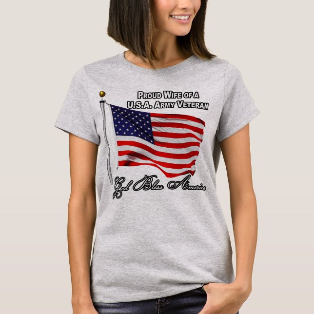 Proud Wife Of A US Army Veteran With USA Flag T-Shirt (Front)