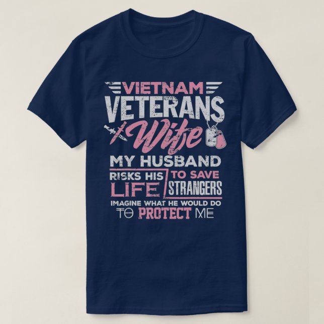 Proud Wife Of A Vietnam Veteran  T-Shirt (Design Front)