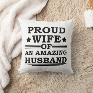 proud wife of an amazing husband cushion