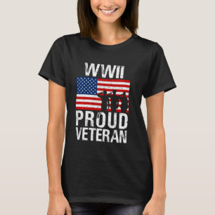 Proud WWII World War 2 World War II Veteran T-Shirt