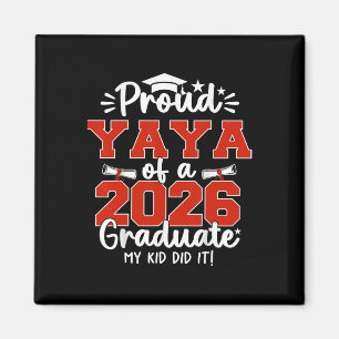 Proud Yaya Of A Cl Of 2026 Graduate 2026 Senior Ya Magnet