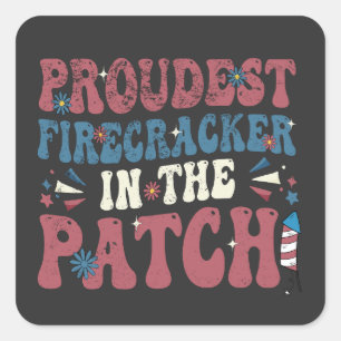Proudest Firecracker in the Patch July 4th USA Square Sticker