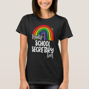 Proudest School Secretary Ever I Promise To Teach T-Shirt