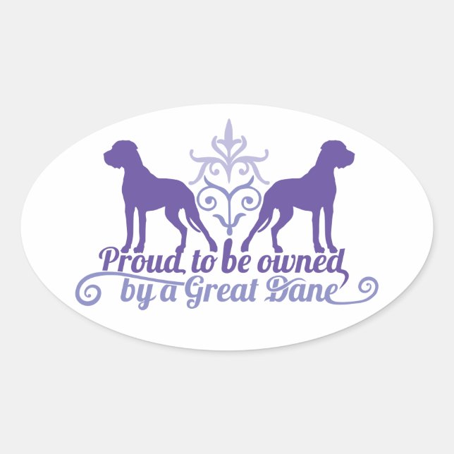 Proudly owned by a Great Dane purple Oval Sticker (Front)