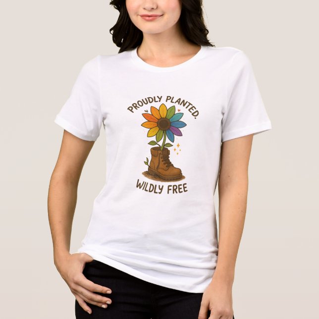 Proudly Planted. Wildly Free. Tri-Blend Shirt (Front)