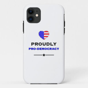 Proudly Pro-Democracy Case-Mate iPhone Case