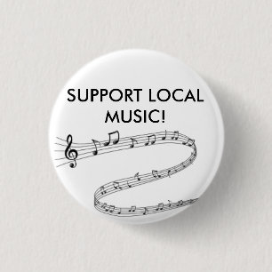 Proudly show your support for local music! 3 cm round badge