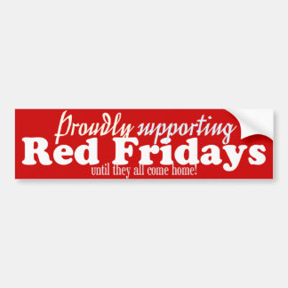 Proudly Supporting Red Fridays bumper Sticker