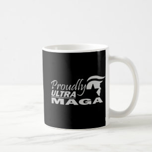Proudly Ultra Maga Trump Anti Joe Biden Ultra Maga Coffee Mug