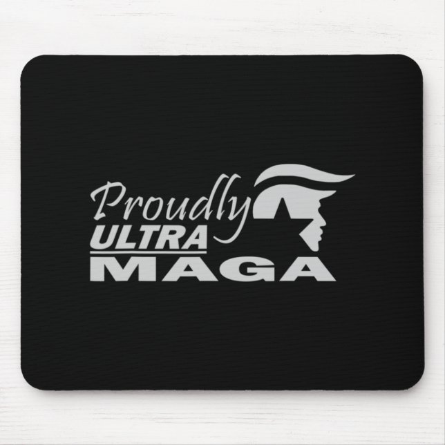 Proudly Ultra Maga Trump Anti Joe Biden Ultra Maga Mouse Pad (Front)