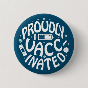 Proudly Vaccinated Covid-19 Coronavirus Shot Blue 6 Cm Round Badge
