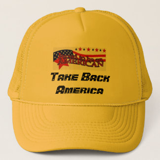 proudtobeamerican, Take Back America Trucker Hat