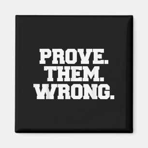 Prove Them Wrong Athlete Srt Gym Motivation  Magnet