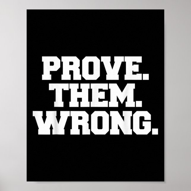 Prove Them Wrong Athlete Srt Gym Motivation  Poster (Front)