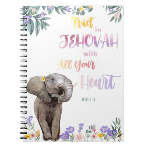 Proverb 3:6 Trust in Jehovah with all your heart Notebook