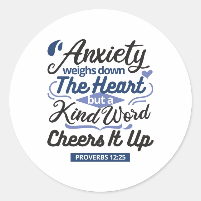 Proverbs 12:25 Bible Verse – Kind Word Art Classic Round Sticker (Front)