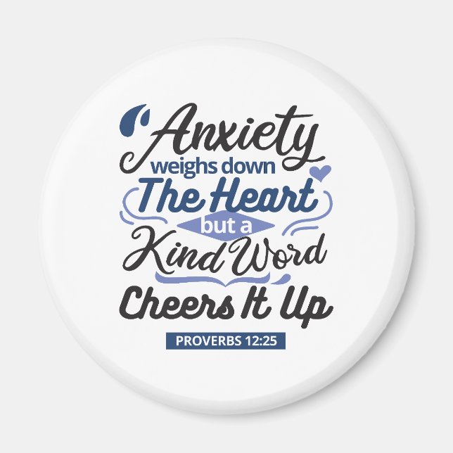 Proverbs 12:25 Bible Verse – Kind Word Art Magnet (Front)