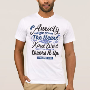 Proverbs 12:25 Bible Verse – Kind Word Art T-Shirt