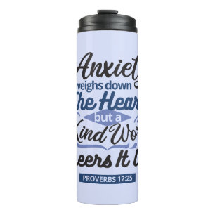 Proverbs 12:25 Bible Verse – Kind Word Art Thermal Tumbler