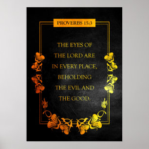 Proverbs 15:3 Bible Verse Poster