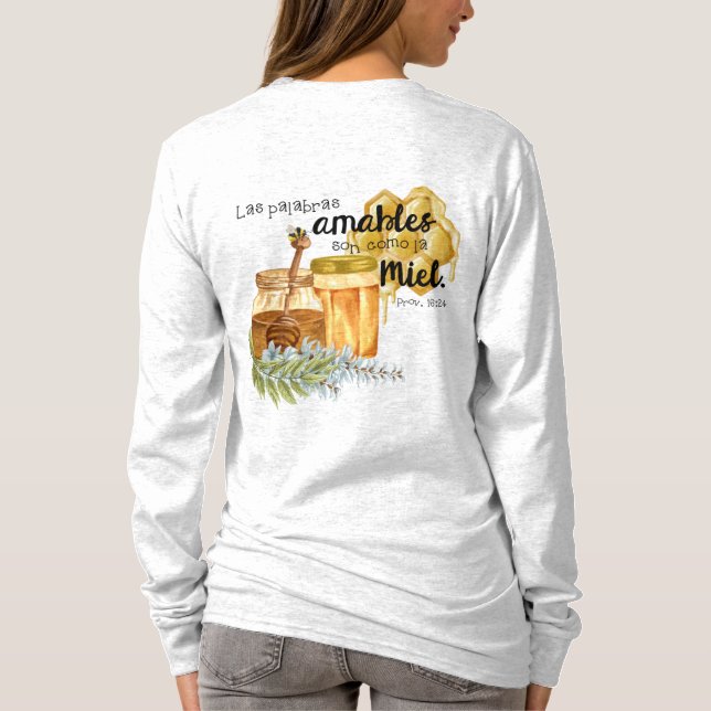 Proverbs 16.24 Woman's Shirt with Verse  (Back)