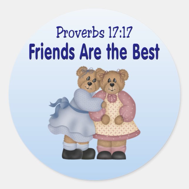 Proverbs 17 17 classic round sticker (Front)