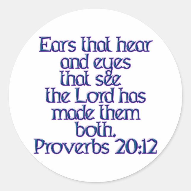 Proverbs 20:12 classic round sticker (Front)
