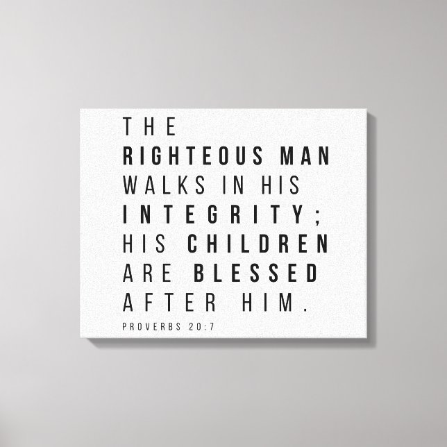Proverbs 20:7 The Righteous Man Father's Day Verse Canvas Print (Front)