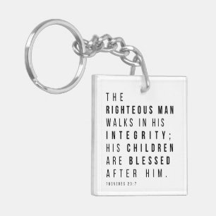 Proverbs 20:7 The Righteous Man Father's Day Verse Key Ring