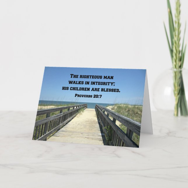 Proverbs 20:7 The righteous man walks in integrity Card (Front)