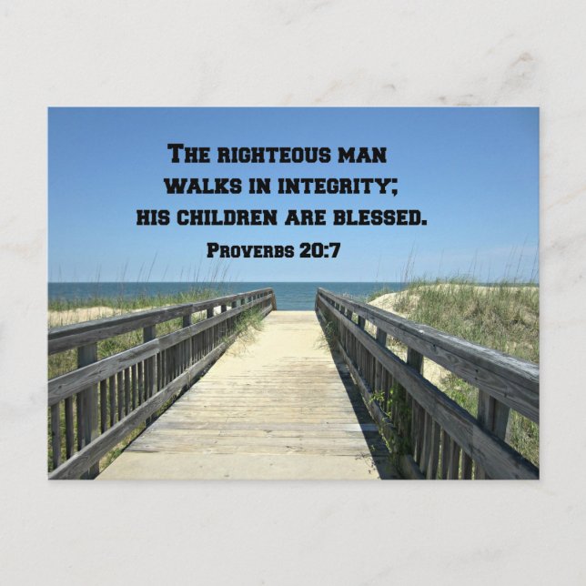 Proverbs 20:7 The righteous man walks in integrity Postcard (Front)