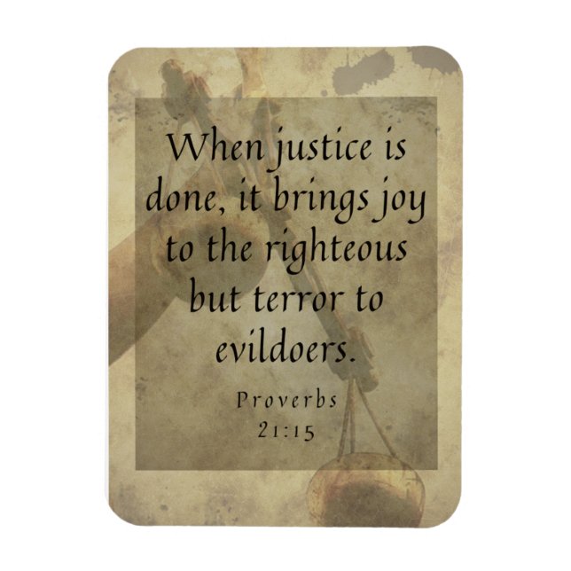 Proverbs 21:15 Justice brings joy to righteous Magnet (Vertical)