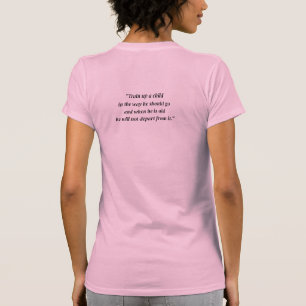 Proverbs 22:6 T-Shirt