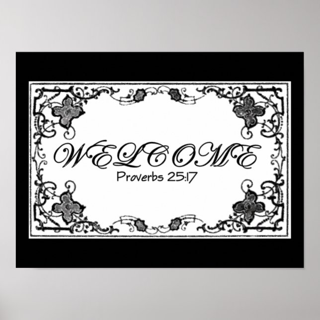 Proverbs 25:17 Welcome Print (Front)