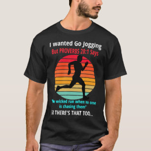 Proverbs 281 Bible Quote Christian Jogging Workout T-Shirt